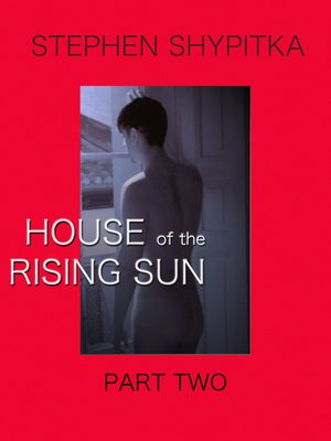 cover image of House of the Rising Sun Part 2